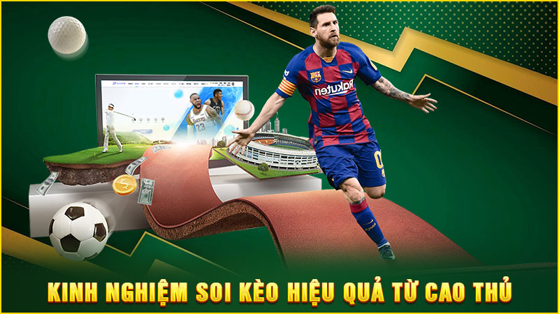 kinh nghiệm soi kèo hiệu quả từ cao thủ